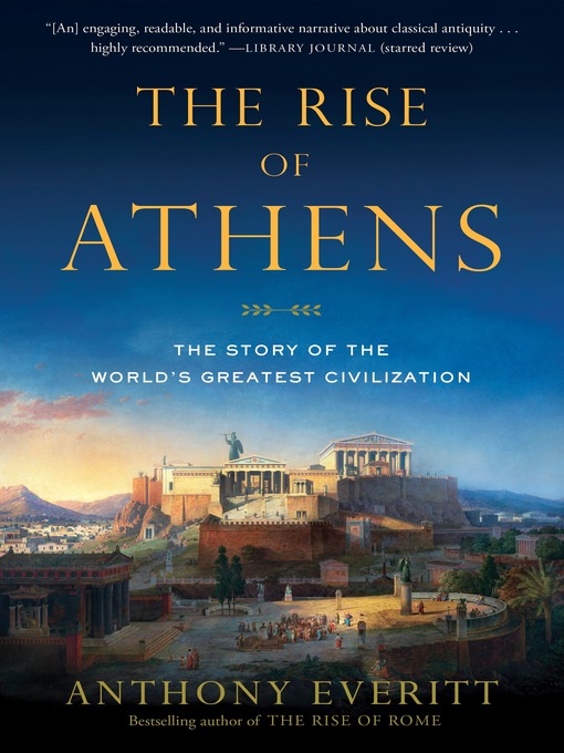 Title details for The Rise of Athens by Anthony Everitt - Available